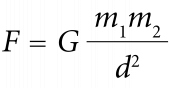 Formule de la loi de la gravitation universelle F = G * (m1 * m2) / r^2